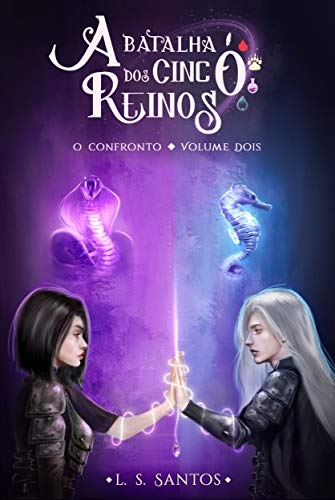 Ler O confronto (A batalha dos cinco reinos Livro 2), do autor L. S. Santos